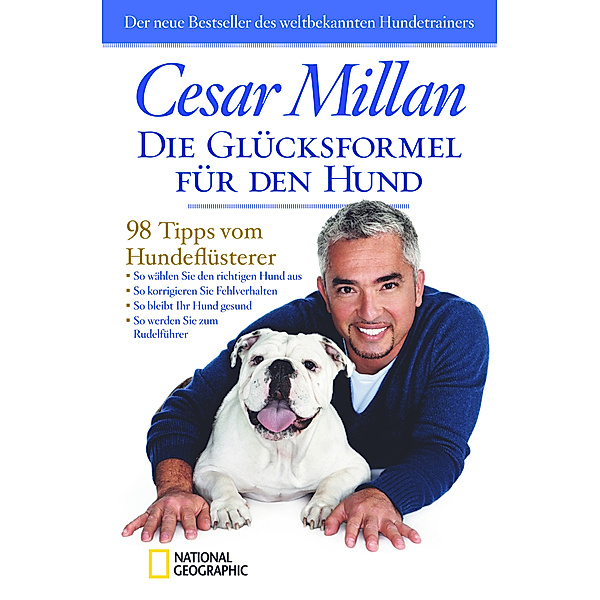 Die Glücksformel für den Hund, Cesar Millan