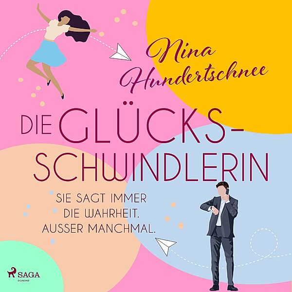 Die Glücksschwindlerin, Nina Hundertschnee