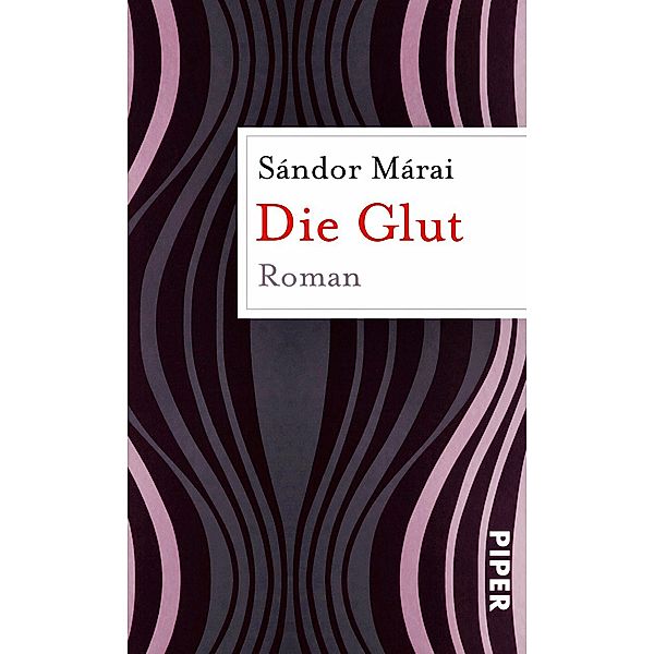 Die Glut, Sándor Márai