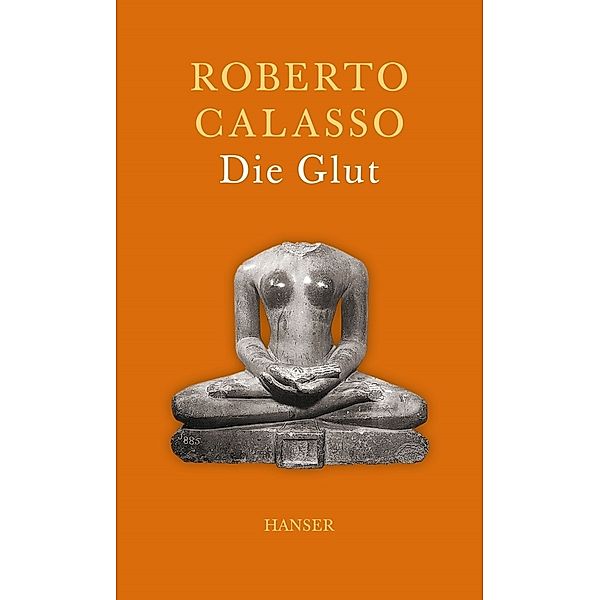 Die Glut, Roberto Calasso