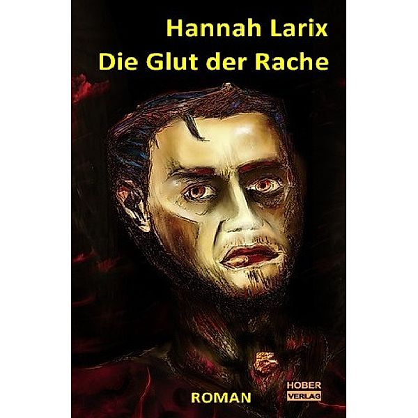 Die Glut der Rache, Hannah Larix