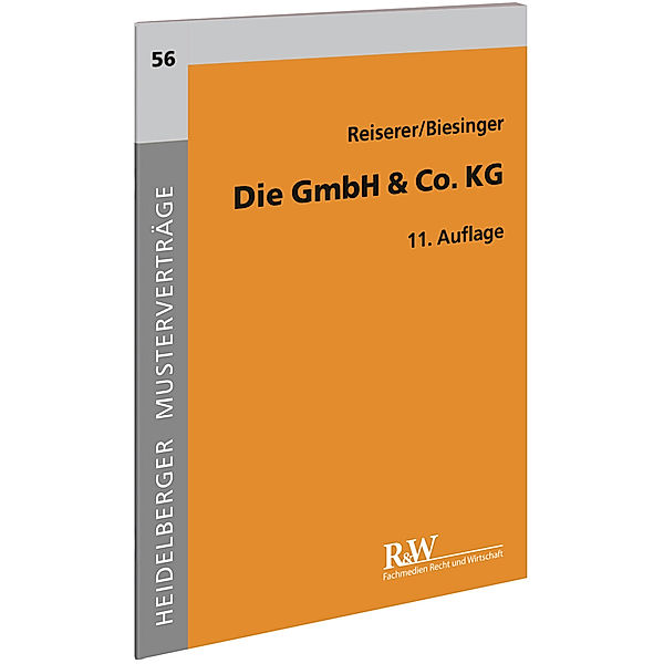 Die GmbH & Co. KG, Kerstin Reiserer, Karl B. Biesinger