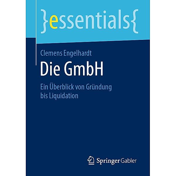 Die GmbH / essentials, Clemens Engelhardt