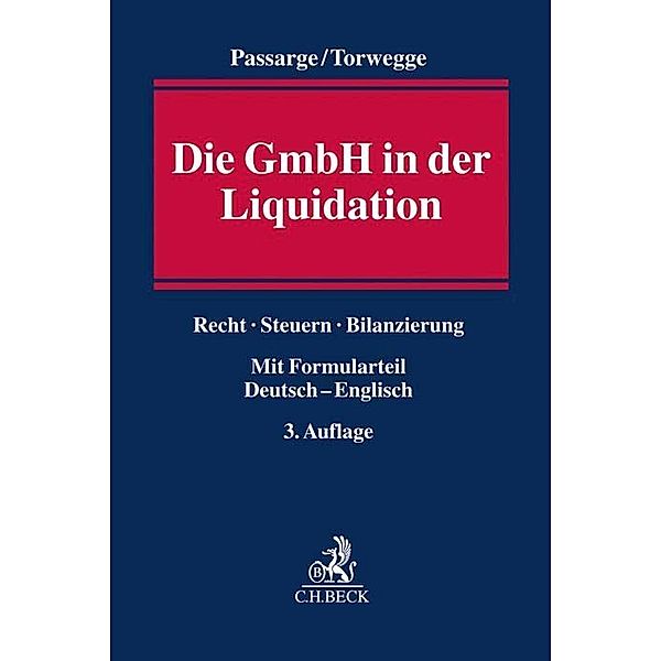 Die GmbH in der Liquidation, Malte Passarge, Christoph Torwegge