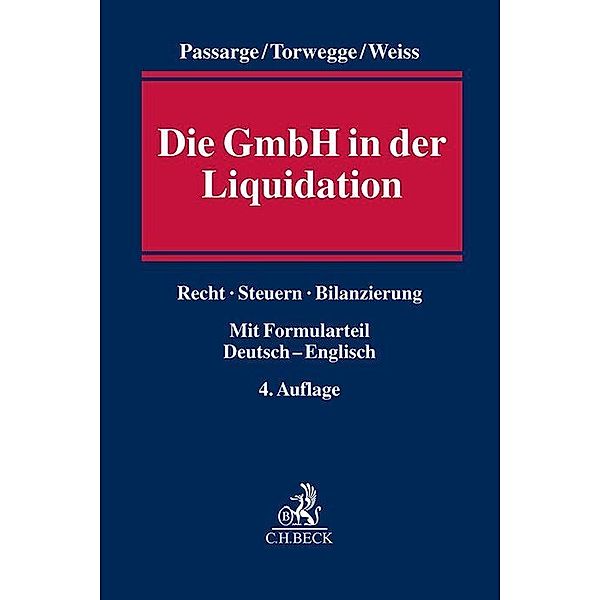 Die GmbH in der Liquidation, Malte Passarge, Christoph Torwegge, Martin Weiß