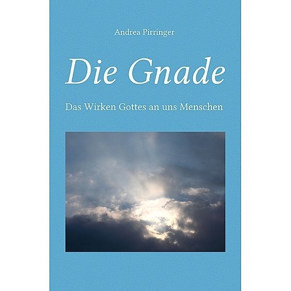 Die Gnade, Andrea Pirringer