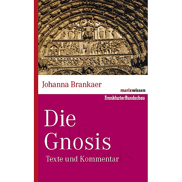Die Gnosis, Johanna Brankaer