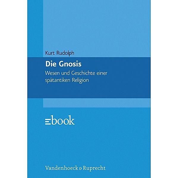 Die Gnosis, Kurt Rudolph