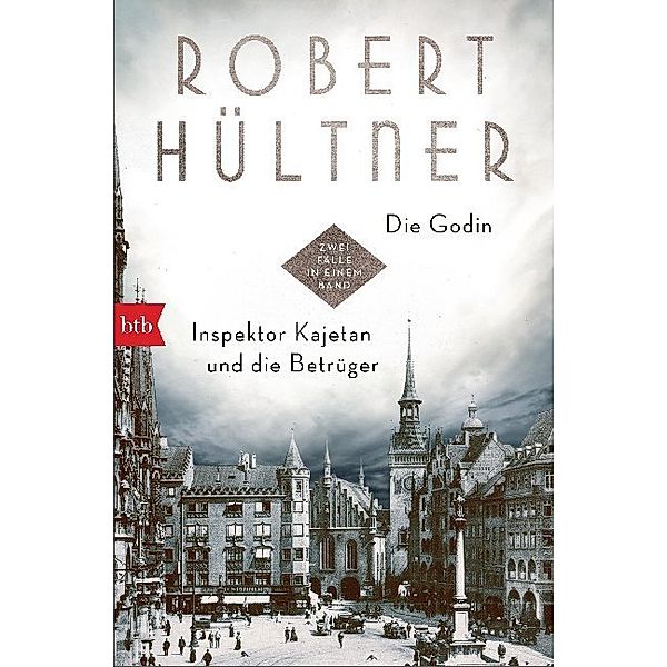 Die Godin / Inspektor Kajetan und die Betrüger, Robert Hültner