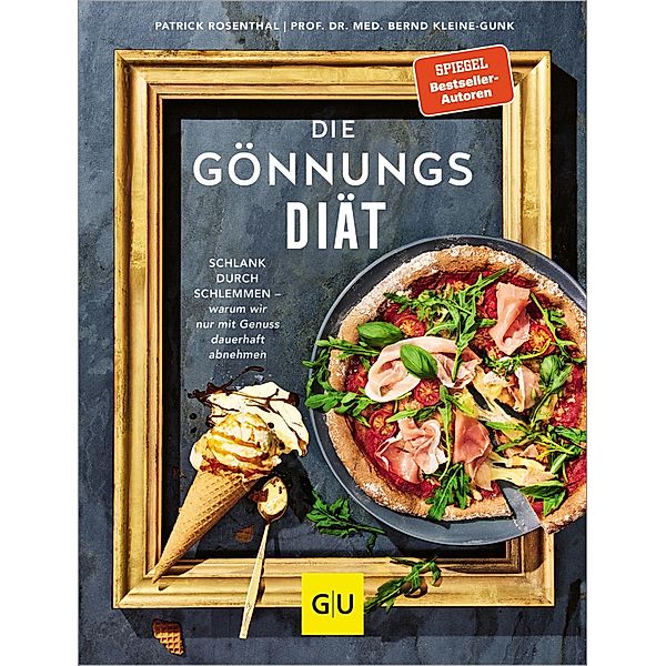 Die Gönnungs-Diät / GU Kochen & Verwöhnen Diät und Gesundheit, Patrick Rosenthal, Bernd Kleine-Gunk