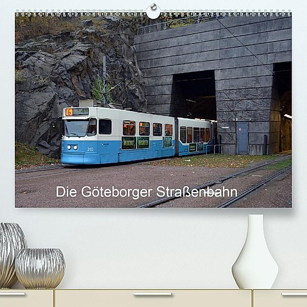Die Göteborger Straßenbahn (Premium-Kalender 2020 DIN A2 quer), Wolfgang Gerstner
