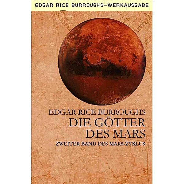 DIE GÖTTER DES MARS, Edgar Rice Burroughs