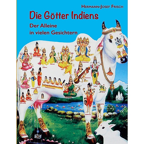 Die Götter Indiens, Hermann-Josef Frisch