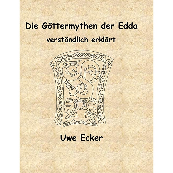 Die Göttermythen der Edda, Uwe Ecker