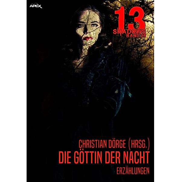 DIE GÖTTIN DER NACHT / 13 Shadows Bd.26, Christian Dörge, Dennis Wheatley, Bron Fane, Aleister Crowley