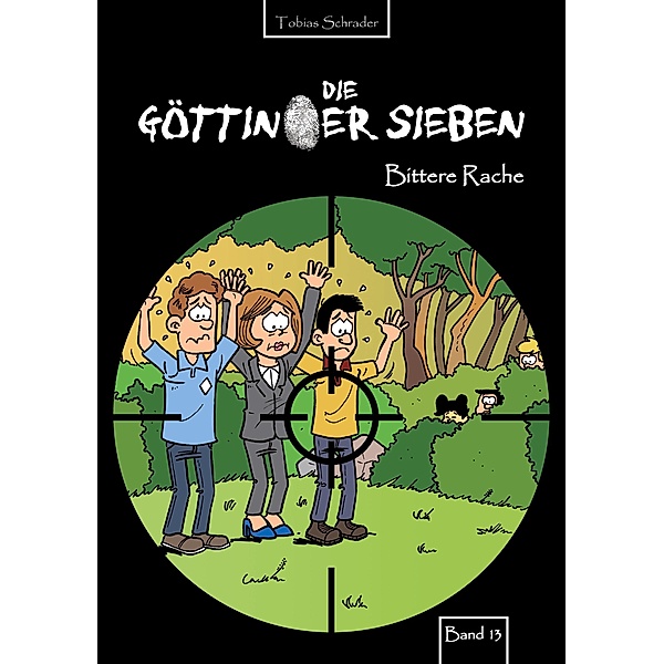 Die Göttinger Sieben / Die Göttinger Sieben Bd.13, Tobias Schrader
