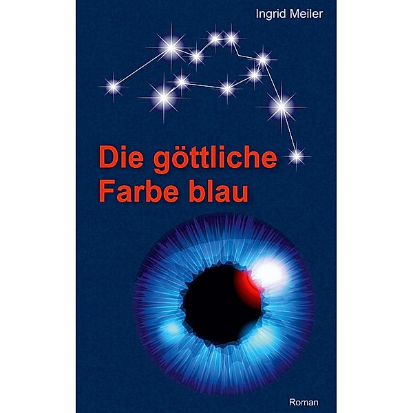 Die göttliche Farbe blau, Ingrid Meiler