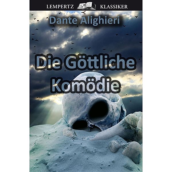 Die Göttliche Komödie, Dante Alighieri