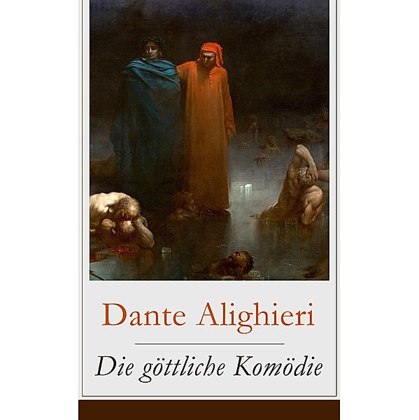 Die göttliche Komödie, Dante Alighieri