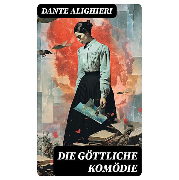 Die göttliche Komödie, Dante Alighieri