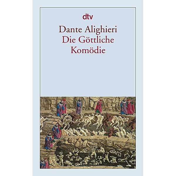 Die Göttliche Komödie, Dante Alighieri