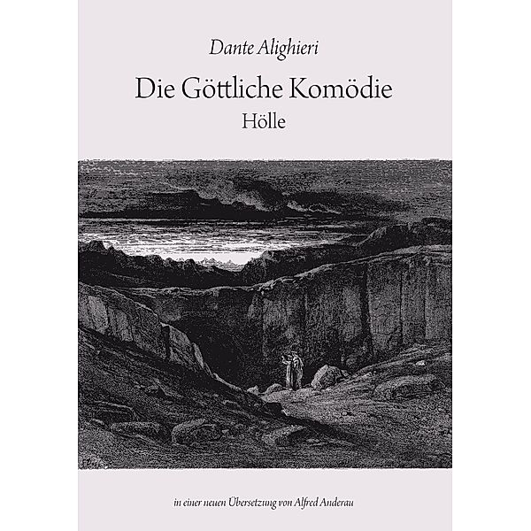 Die Göttliche Komödie: Hölle, Dante Alighieri