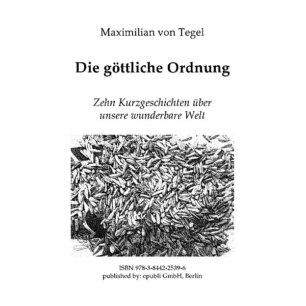 Die Göttliche Ordnung, Maximilian von Tegel