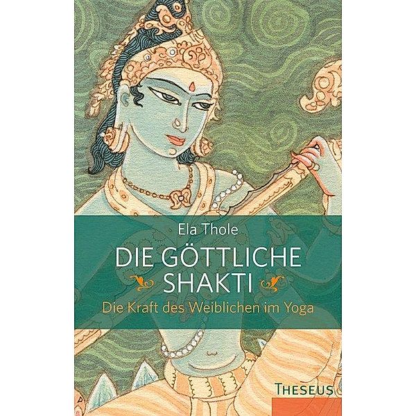 Die göttliche Shakti, Ela Thole