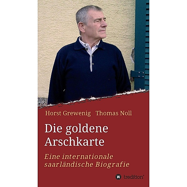 Die goldene Arschkarte, Thomas Noll, Horst Grewenig