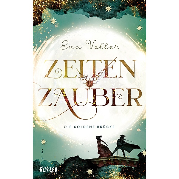 Die goldene Brücke / Zeitenzauber Bd.2, Eva Völler