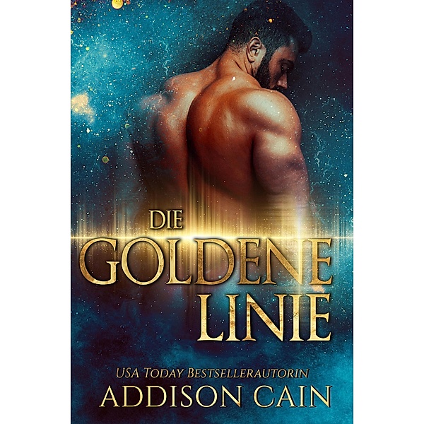 Die Goldene Linie, Addison Cain
