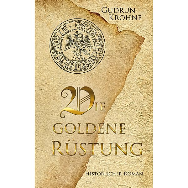 Die goldene Rüstung / Begine Hildegard Bd.5, Gudrun Krohne