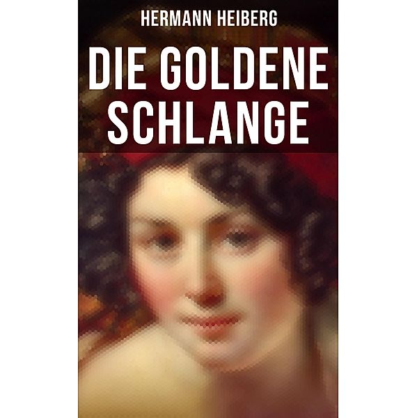 Die Goldene Schlange, Hermann Heiberg