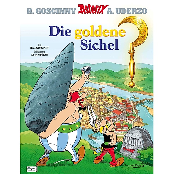 Die goldene Sichel / Asterix Bd.5, Albert Uderzo, René Goscinny