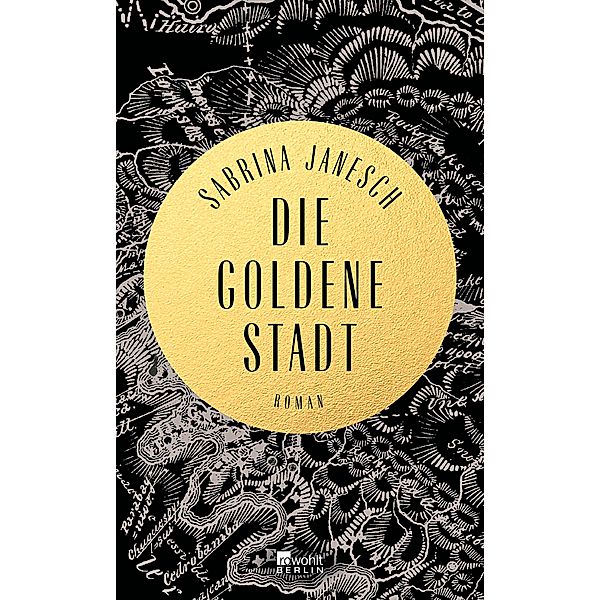 Die goldene Stadt, Sabrina Janesch