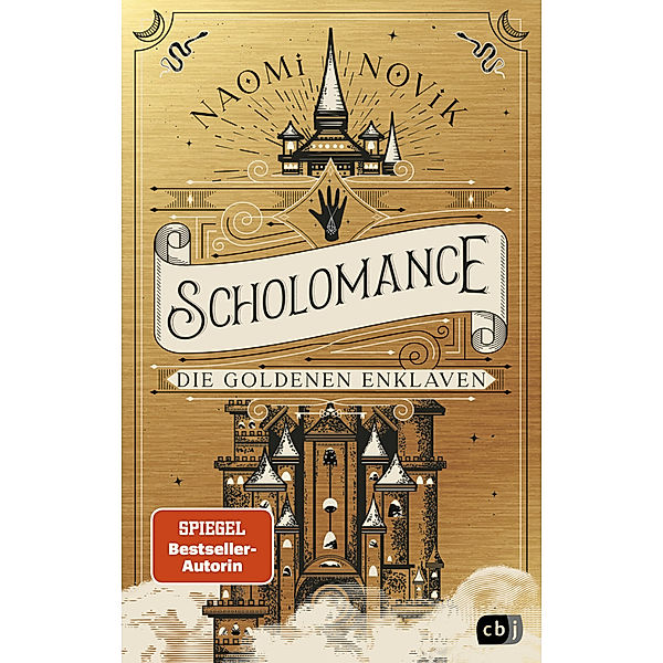 Die goldenen Enklaven / Scholomance Bd.3, Naomi Novik