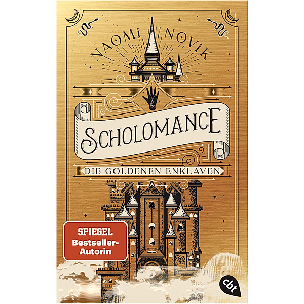Die goldenen Enklaven / Scholomance Bd.3, Naomi Novik
