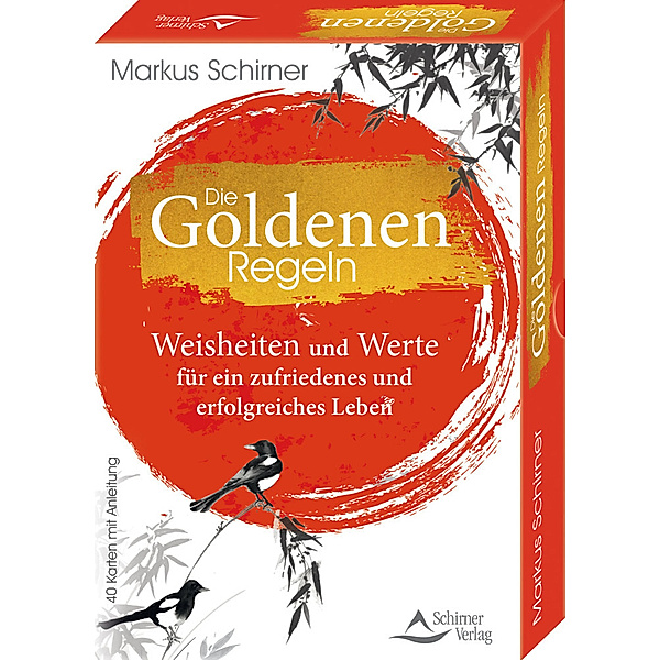 Die Goldenen Regeln- Weisheiten und Werte für ein zufriedenes und erfolgreiches Leben, 40 Karten mit Anleitung, Markus Schirner