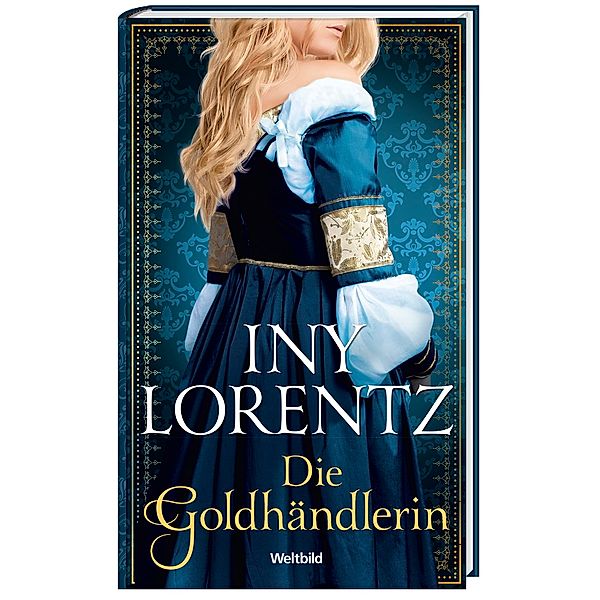 Die Goldhändlerin, Iny Lorentz