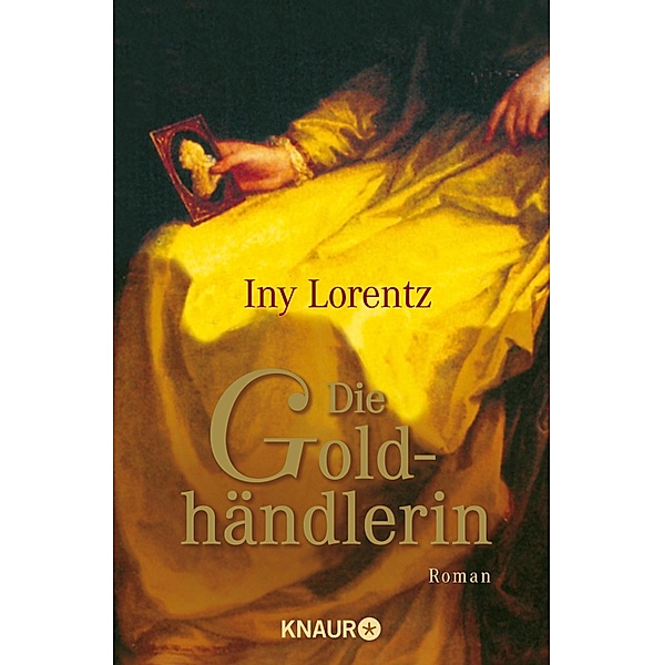Die Goldhändlerin, Iny Lorentz