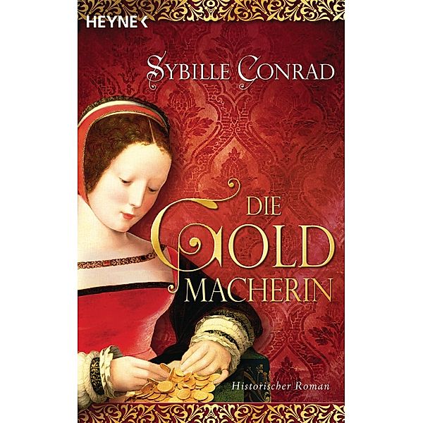 Die Goldmacherin, Sybille Conrad