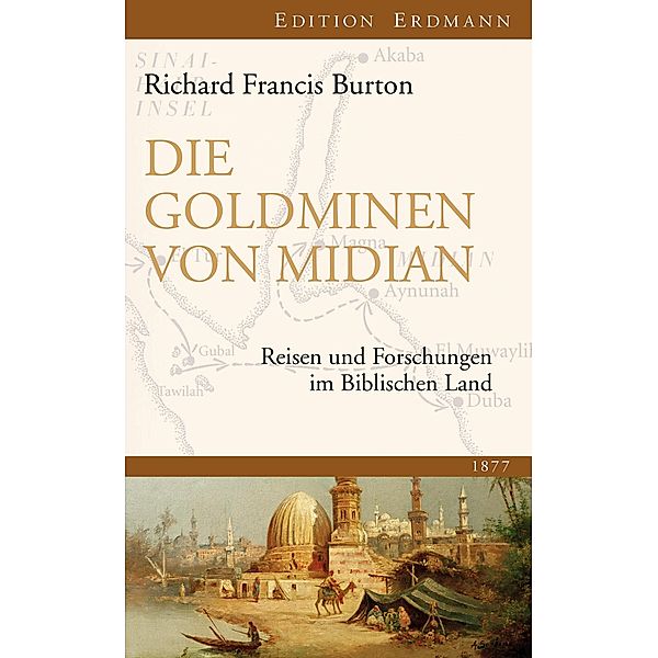 Die Goldminen von Midian / Edition Erdmann, Richard Francis Burton