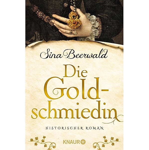 Die Goldschmiedin, Sina Beerwald