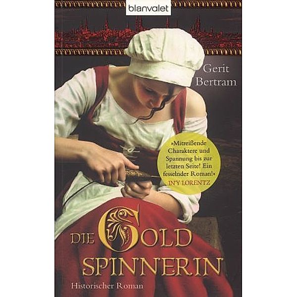 Die Goldspinnerin, Gerit Bertram