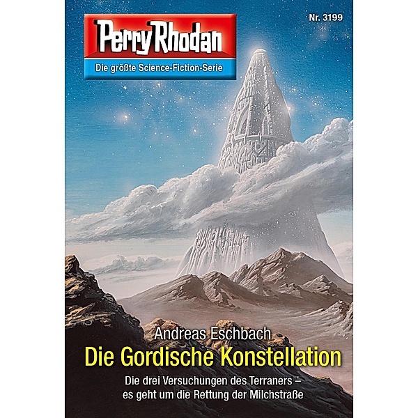 Die Gordische Konstellation / Perry Rhodan-Zyklus Chaotarchen Bd.3199, Andreas Eschbach