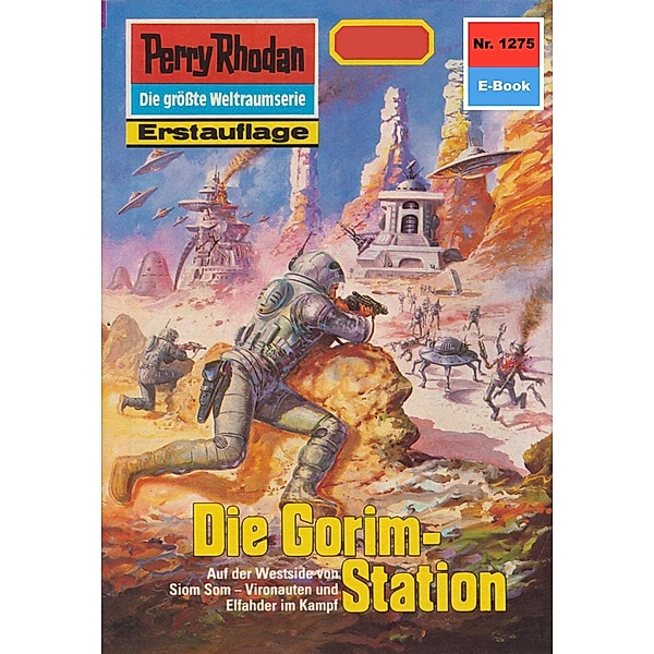 Die Gorim-Station (Heftroman) / Perry Rhodan-Zyklus Chronofossilien - Vironauten Bd.1275, Peter Griese
