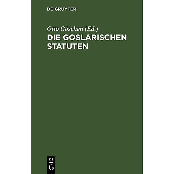Die goslarischen Statuten