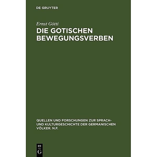 Die gotischen Bewegungsverben / Quellen und Forschungen zur Sprach- und Kulturgeschichte der germanischen Völker. N.F. Bd.63, Ernst Götti