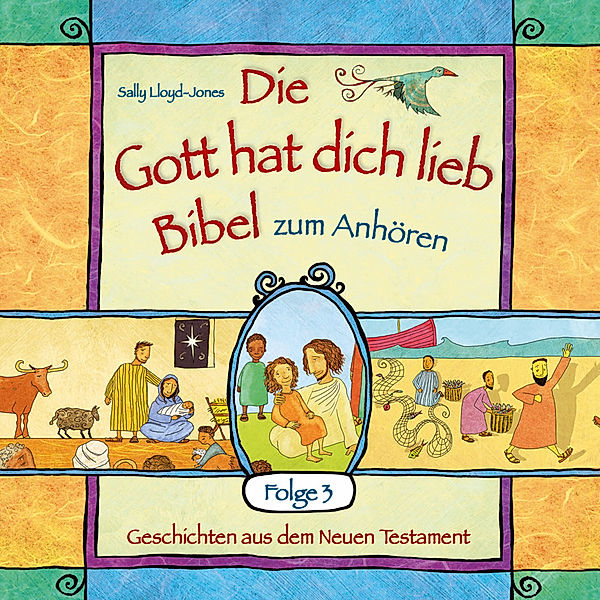 Die Gott hat dich lieb Bibel zum Anhören (3),Audio-CD, Audio-CD Die Gott hat dich lieb Bibel zum Anhören (3)