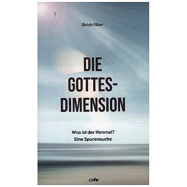 Die Gottes-Dimension, Ulrich Filler